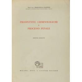 Prospettive criminologiche e processo penale - Francesco Gianniti - copertina
