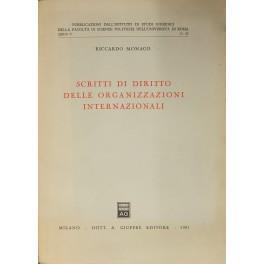 Scritti di diritto delle organizzazioni internazionali - Riccardo Monaco - copertina