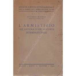 L' armistizio nel sistema degli accordi internazionali - Riccardo Monaco - copertina