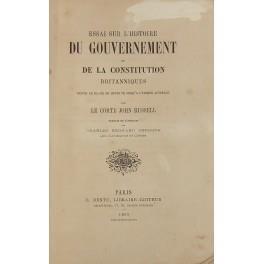 Essai sur l'histoire du Gouvernement et de la Costitution britanniques depuis le regne de Henri VII jusqu'a l'epoque actuelle. Traduit de l'anglais par Charles Bernard Desosne avec l'autorisation de l'auteur - John Russell - copertina