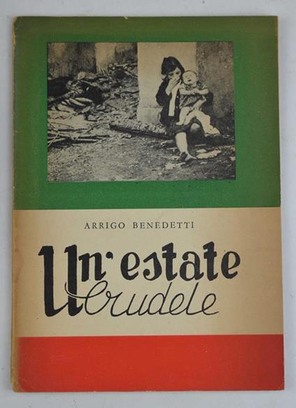 Un'estate crudele - Arrigo Benedetti - copertina