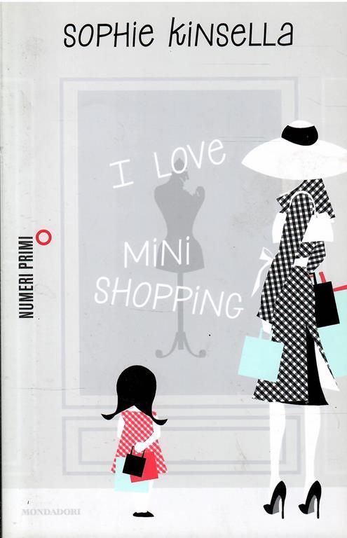 I  Love Mini Shopping - Sophie Kinsella - copertina
