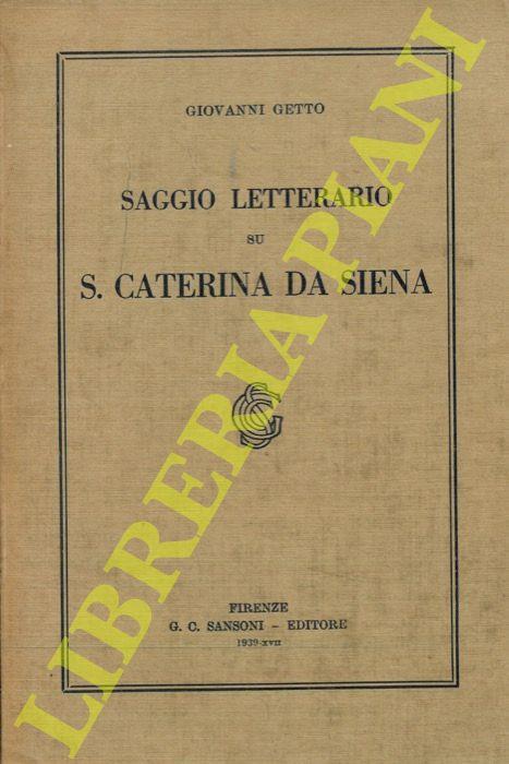 Saggio letterario su S. Caterina da Siena - Giovanni Getto - copertina