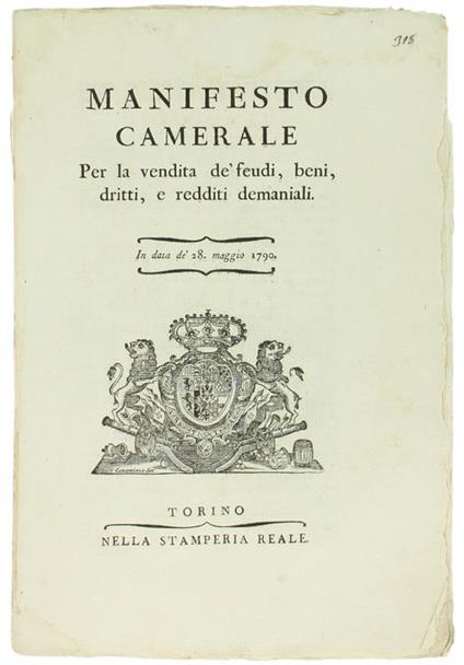 MANIFESTO CAMERALE Per la vendita de' feudi, beni, dritti, e redditi demaniali. In data de' 28 maggio 1790 [documento originale] - Vittorio Amedeo III - copertina