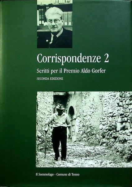 Corrispondenze 2: scritti per il Premio Aldo Gorfer: seconda edizione - copertina
