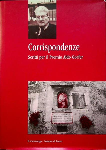 Corrispondenze: scritti per il Premio Aldo Gorfer - copertina