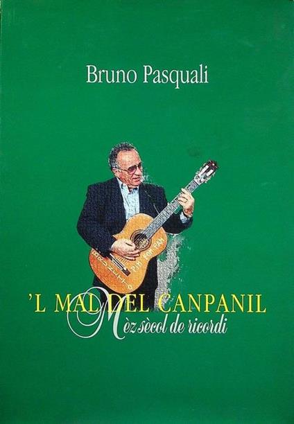 L mal del canpanil: m&egravez s&egravecol de ricordi - Bruno Di Pasquale - copertina
