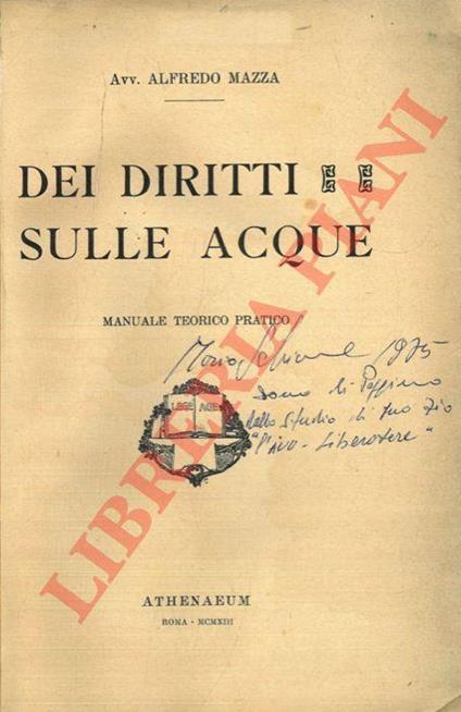 Dei diritti sulle acque. Manuale teorico pratico - copertina