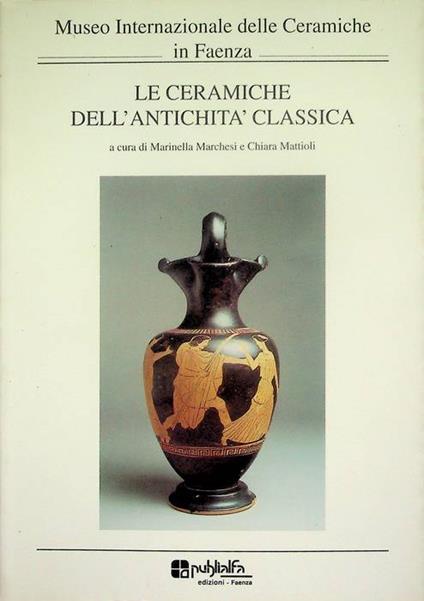 Le ceramiche dell'antichità classica - copertina