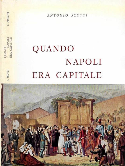 Quando Napoli era capitale - Antonio Scotti - copertina