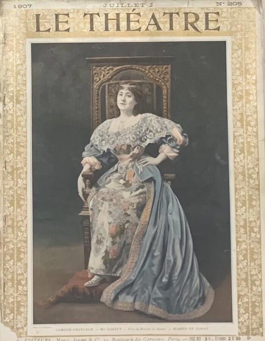 Le Théatre. Publication bimensuelle - 1907 - N. 205 (Juillet I) - copertina