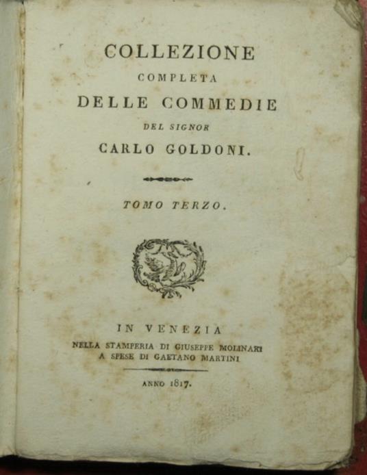 Collezione completa delle Commedie del signor Carlo Goldoni - Vol. III - Carlo Goldoni - copertina