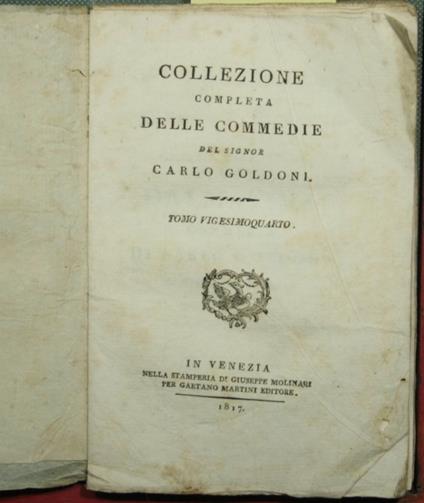 Collezione completa delle Commedie del signor Carlo Goldoni - Vol. XXIV - Carlo Goldoni - copertina