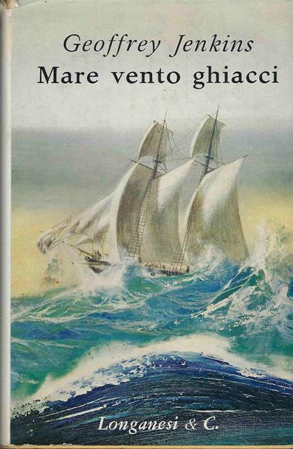 Mare vento ghiacci - Geoffrey Jenkins - copertina