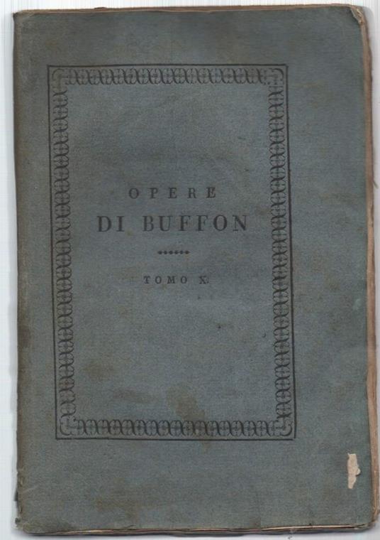 Le Opere Di Buffon-Vol. X - Georges-Louis Buffon de Leclerc - copertina