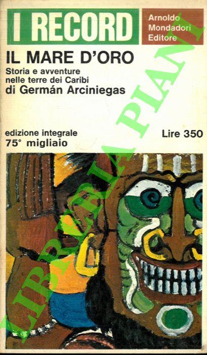 Il mare d'oro - Germàn Arciniegas - copertina