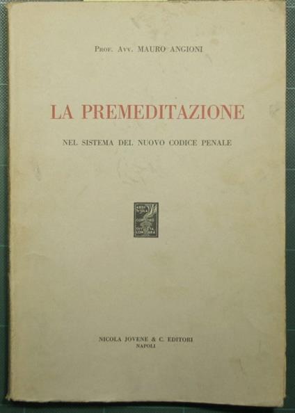 La premeditazione - Marco Angioni - copertina