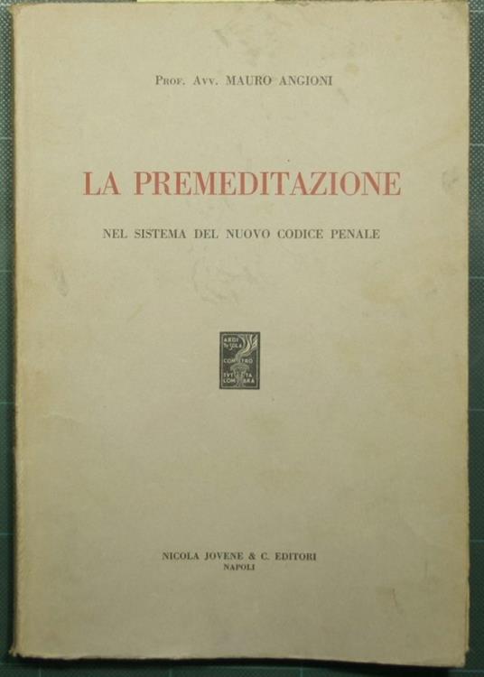 La premeditazione - Marco Angioni - copertina