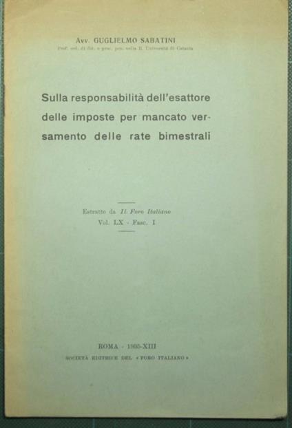 Sulla responsabilità dell'esattore delle imposte per mancato versamento delle rate bimestrali - copertina