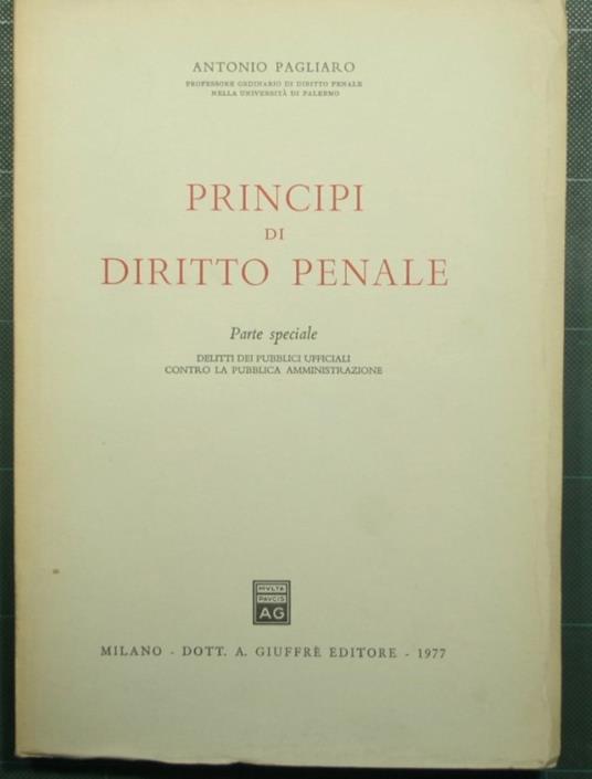 Principi di diritto penale - Parte speciale - Antonio Pagliaro - copertina