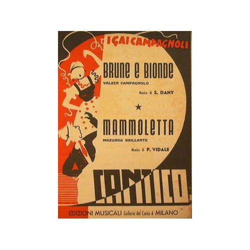Brune e Bionde ( valzer campagnolo ) - Mammoletta ( mazurka brillante ) - copertina