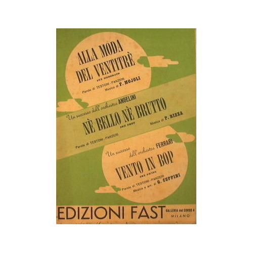 Alla moda del ventitrè ( fox moderato ) - Né bello né brutto ( fox trot ) - Vento in bop ( fox swing ) - copertina