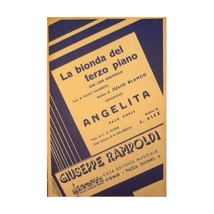 La bionda del terzo piano ( one step grottesco ) - Angelita ( paso doble ) - copertina