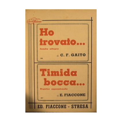 Ho trovato ( samba allegra ) - Timida bocca ( beguine appassionata ) - copertina
