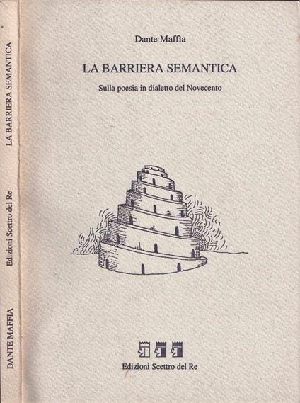 La barriera semantica - Dante Maffia - copertina