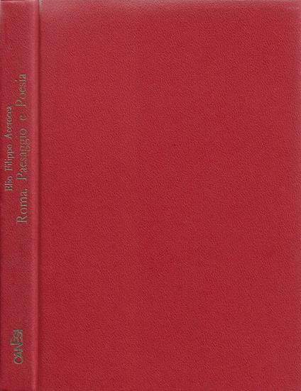 Roma. Paesaggio e Poesia - Elio F. Accrocca - copertina