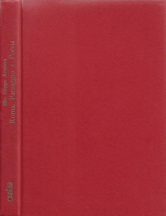 Roma. Paesaggio e Poesia - Elio F. Accrocca - copertina