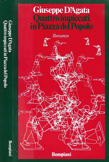 Quattro impiccati in Piazza del Popolo - Giuseppe D'Agata - copertina