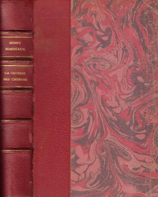 La croisee des chemins - Henry Bordeaux - copertina