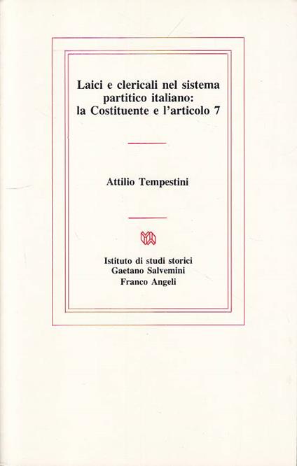 Laici E Clericali Sistema Partitico - Attilio Tempestini - copertina
