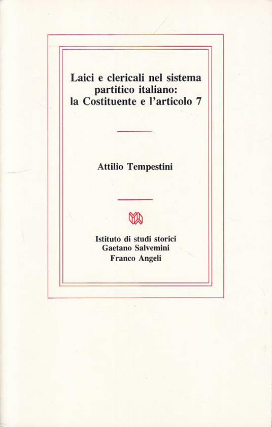 Laici E Clericali Sistema Partitico - Attilio Tempestini - copertina