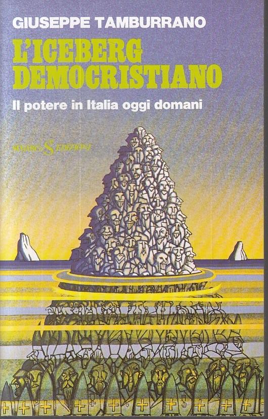 L' Iceberg Democristiano - Giuseppe Tamburrano - copertina