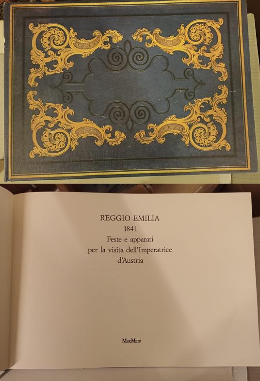 Reggio Emilia 1841 Feste Apparati Visita Imperatrice D'austria- 1992- C- Yfs - copertina