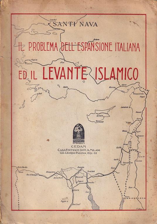 Il problema dell'espansione italiana ed il Levante islamico - Santi Nava - copertina