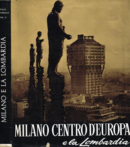 Milano centro d'europa e la lombardia - Giuseppe Massani - copertina