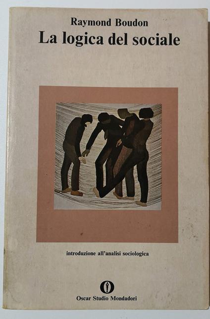 La logica del sociale - Raymond Boudon - copertina