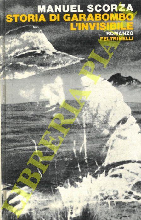 Storia di Garabombo, l'Invisibile. Seconda ballata - Manuel Scorza - copertina