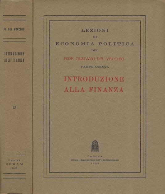 Lezioni di Economia Politica. Parte Quinta: Introduzione alla finanza - Gustavo Del Vecchio - copertina