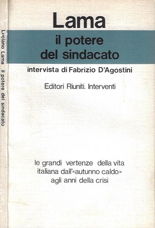 Il potere del sindacato - Luciano Lama - copertina