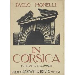 In Corsica. Con 15 legni di F. Giammari - Paolo Monelli - copertina