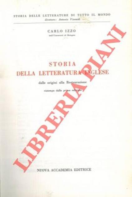Storia della letteratura inglese dalle origini alla restaurazione - Carlo Izzo - copertina