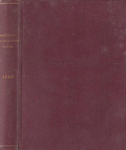 Rassegna dell'Istruzione Media - Note di legislazione e di vita scolastica anno 1960 - copertina