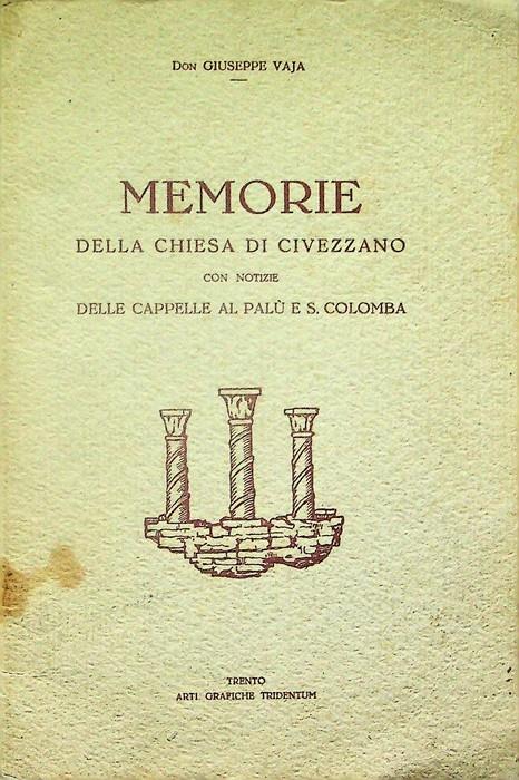 Memorie della Chiesa di Civezzano, con notizie delle cappelle al Palù e s. Colomba - Giuseppe Saja - copertina