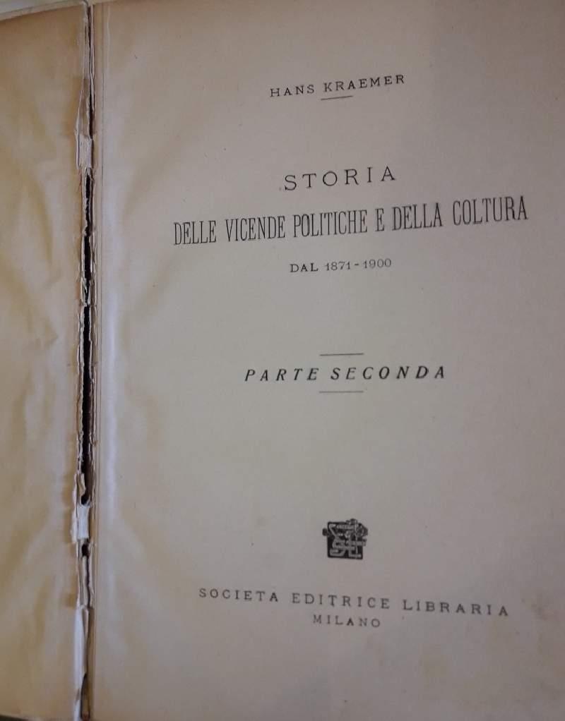 Storia Delle Vicende Politiche E Della Coltura Dal 1871-1900-2 Voll