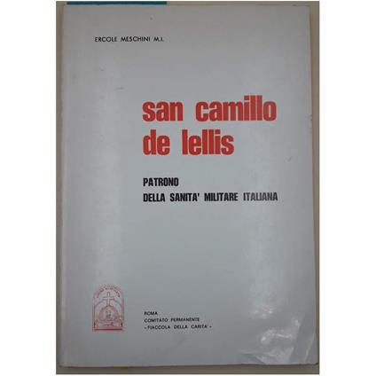 San Camillo De Lellis-Patrono Della Sanita' Militare Italiana - copertina