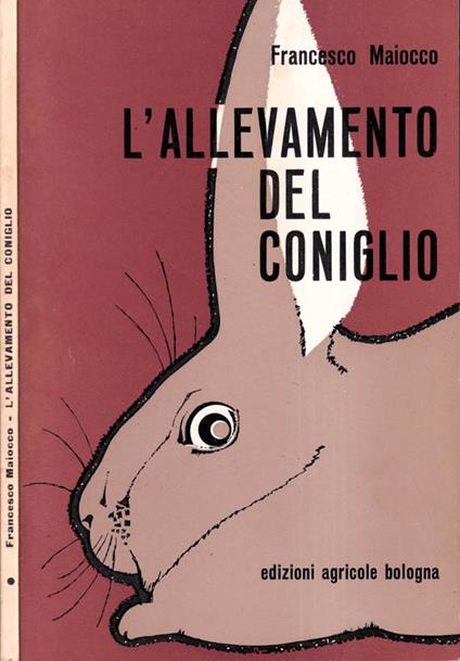 L' allevamento del coniglio - Francesco Maiocco - copertina